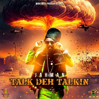 Talk Deh Talkin by Jahman