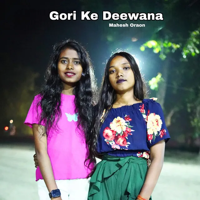 Gori Ke Deewana