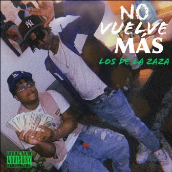 No Vuelve Mas by Los De La Zaza