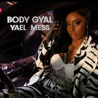 Body Gyal by Yael Mess