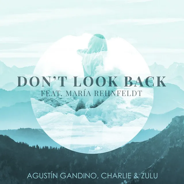 Don't Look Back (feat. Maria Rehnfeldt)