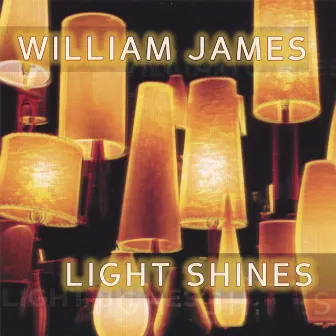 Light Shines by William James