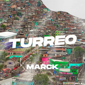 Turreo by Marck