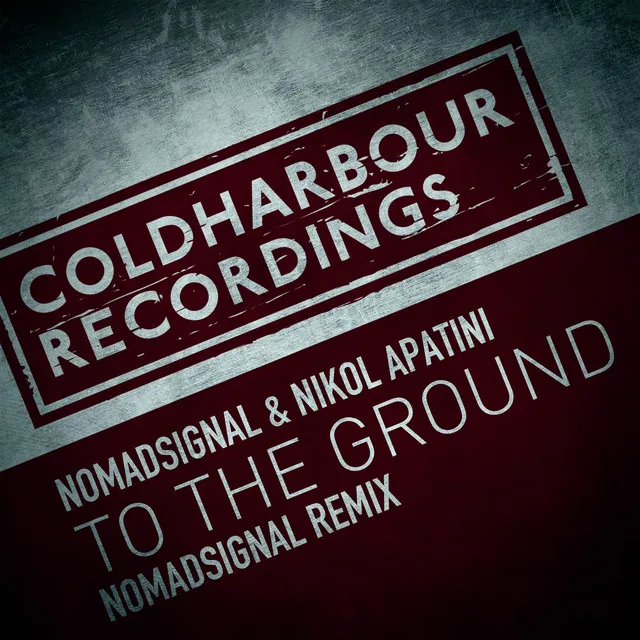 To the Ground - NOMADsignal Remix