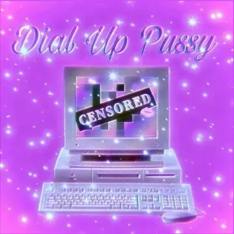 Dial Up Pussy by BJ Lips