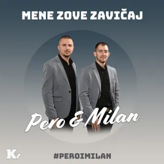 Mene zove zavičaj by Pero i Milan