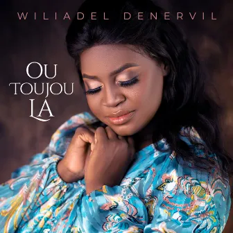 Ou Toujou La by Wiliadel Denervil