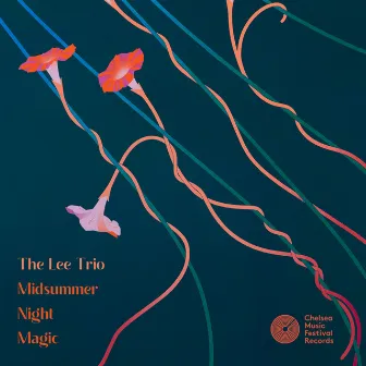 Midsummer Night Magic by The Lee Trio