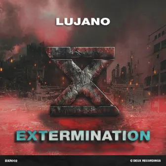 Extermination by LUJANO