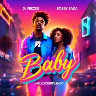 Baby by DJ Frizzie