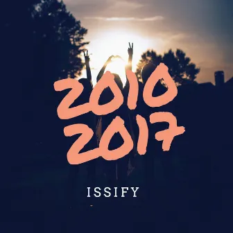 2010 -2017 by Issify