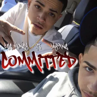 Committed by Cee Money