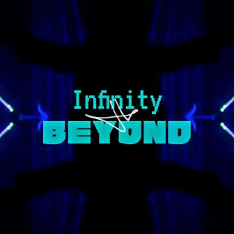 Infinity & Beyond by Jo Electro