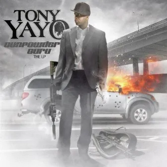 Gun Powder Guru by Tony Yayo