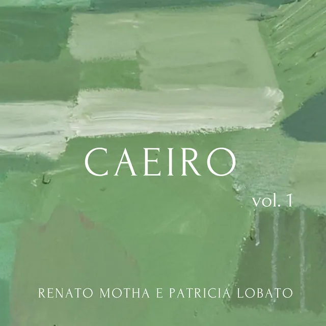 CAEIRO - vol.1