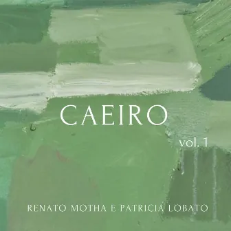 CAEIRO - vol.1 by Renato Motha