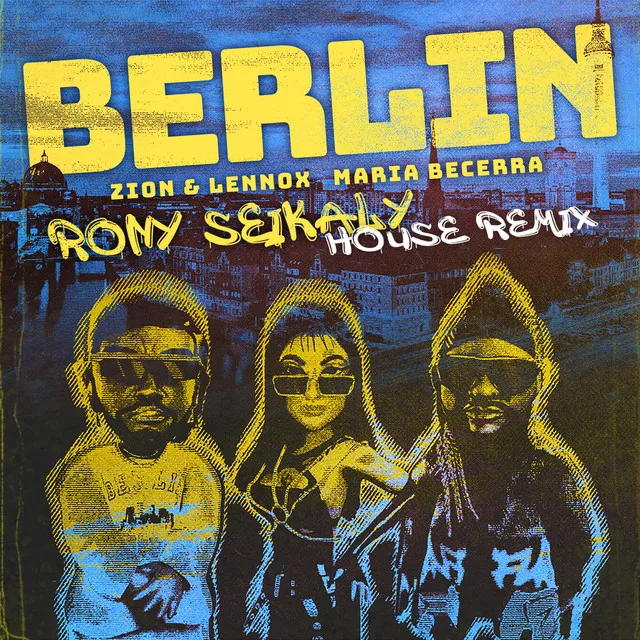 Berlin (feat. Rony Seikaly) - House Remix