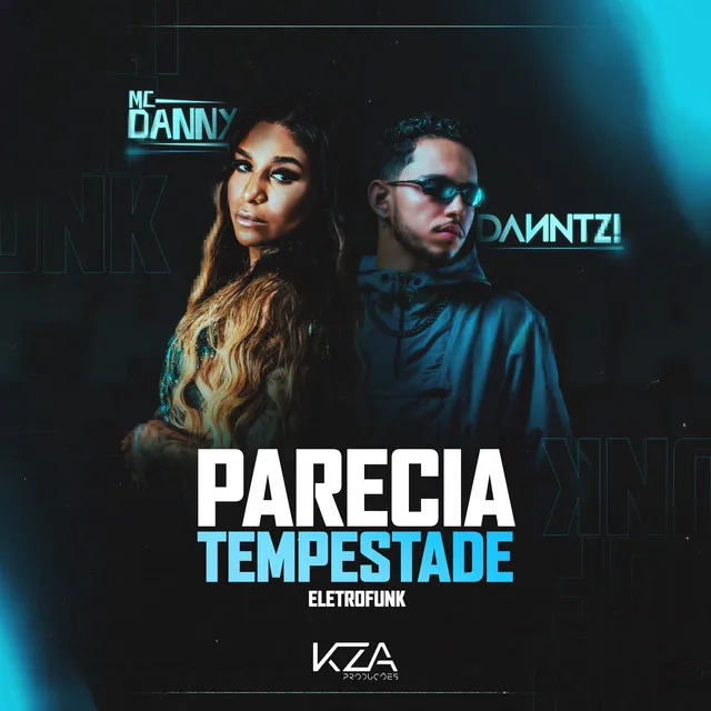 Parecia Tempestade (Eletrofunk)