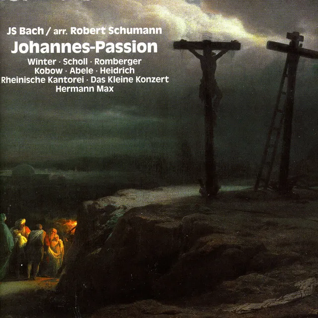 St. John Passion, BWV 245 (arr. R. Schumann): Part I: Herr, unser Herrscher, dessen Ruhm (Chorus)