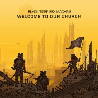 Welcome To Our Church by Black Tiger Sex Machine