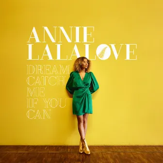 Dream Catch Me if You Can by Annie Lalalove