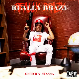 Really Brazy by Gudda Mack