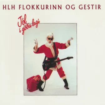 Jól í góðu lagi by HLH flokkurinn