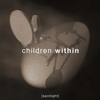 Spotlight by Children Within