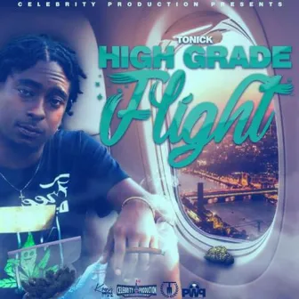 High Grade Flight by Tonick