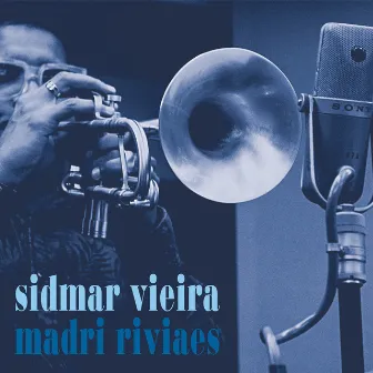 Madri Riviaes by Sidmar Vieira