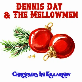 Christmas in Killarney by The Mellowmen