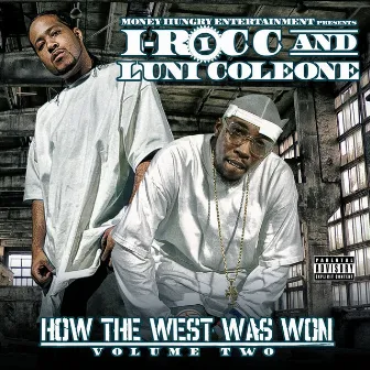 How The West Was Won, Vol. 2 Compilation by I-Rocc