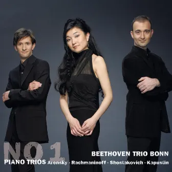 Arensky & Rachmaninoff & Shostakovich & Kapustin: No. 1 Piano Trios by Beethoven Trio Bonn