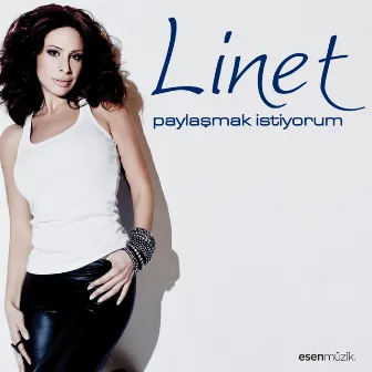 Paylaşmak İstiyorum by Linet