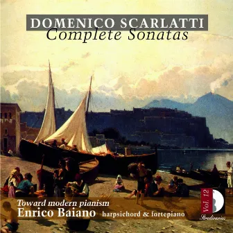 D. Scarlatti: Complete Sonatas, Vol. 12 by Enrico Baiano