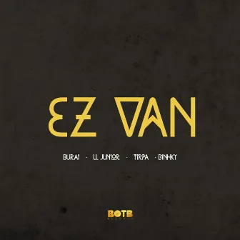 Ez van by Tirpa