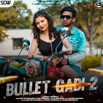 Bullet Gadi 2 by Shyam Marandi