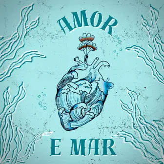 Amor e mar by He lô