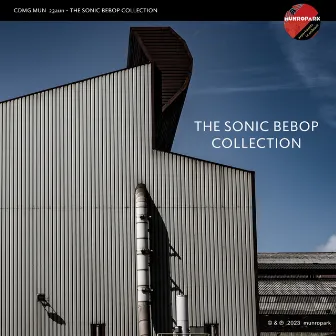 The Sonic Bebop Collection by sonic beBop