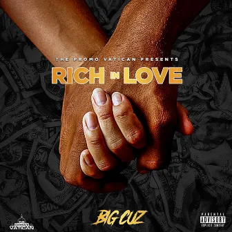 Rich In Love by Big Cuz