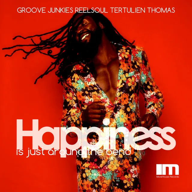 Happiness Is Just Around The Bend - Groove N' Soul Classic Reprise