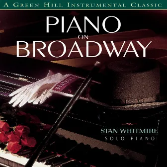 Piano On Broadway by Stan Whitmire