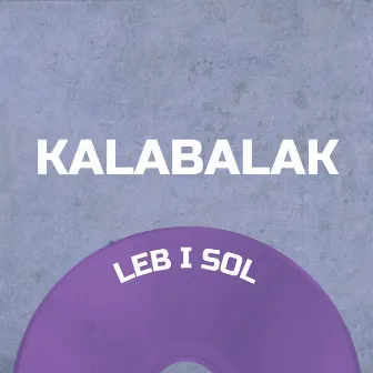 Kalabalak by Leb I Sol