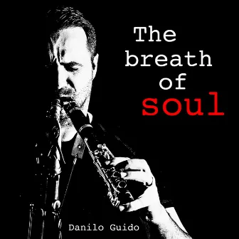 The Breath of Soul by Danilo Guido