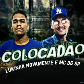 Colocadão (Brega Funk) by Mc DG SP