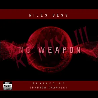 No Weapon (Shannon Chambers Remix) by Shannon Chambers