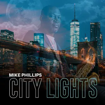 City Lights by Mike Phillips