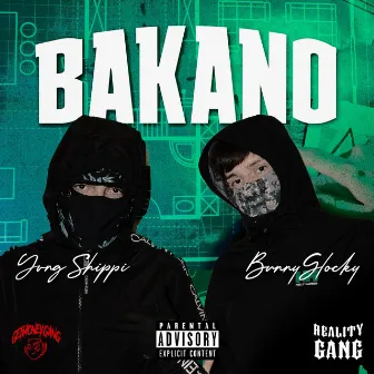 BAKANO by Yvng Shippi