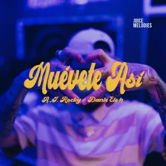 Muévete Así by A.J ROCKY