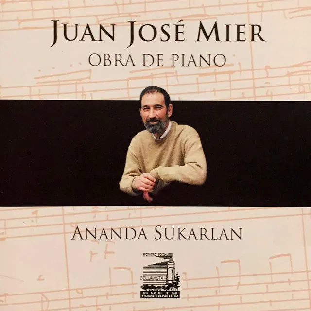 JUAN JOSÉ MIER - OBRA DE PIANO (Remasterizado)